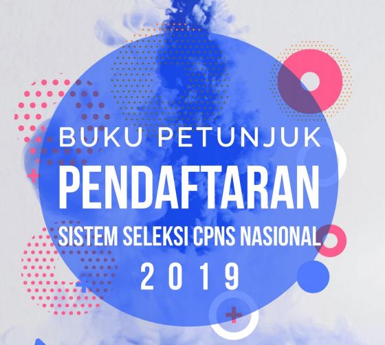 Bagaimana Cara Mendaftar dan Persyaratan CPNS 2019?